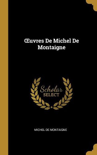 Cover image for OEuvres De Michel De Montaigne