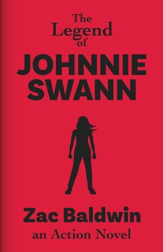 Cover image for The Legend of Johnnie Swann