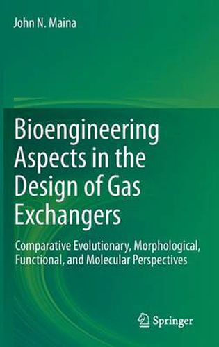 Cover image for Bioengineering Aspects in the Design of Gas Exchangers: Comparative Evolutionary, Morphological, Functional, and Molecular Perspectives