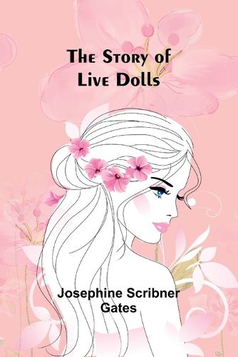 Cover image for The Story of Live Dolls