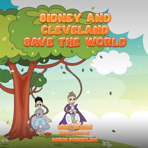 Cover image for Sidney and Cleveland Save the World