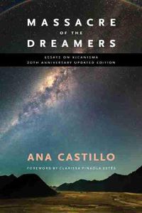 Cover image for Massacre of the Dreamers: Essays on Xicanisma