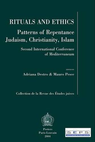 Cover image for Rituals and Ethics: Patterns of Repentance Judaism,Christianity,Islam