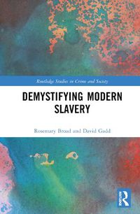 Cover image for Demystifying Modern Slavery