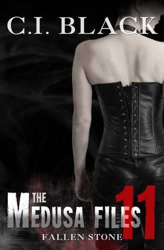 Cover image for The Medusa Files, Case 11: Fallen Stone