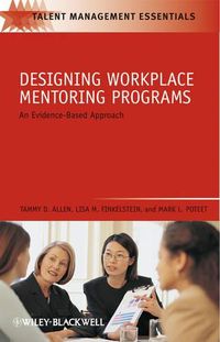 Cover image for Designing Workplace Mentoring Programs: An Evidence-Based Approach