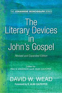 Cover image for The Literary Devices in John's Gospel: Revised and Expanded Edition