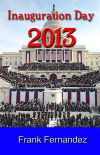 Cover image for Inauguration Day 2013