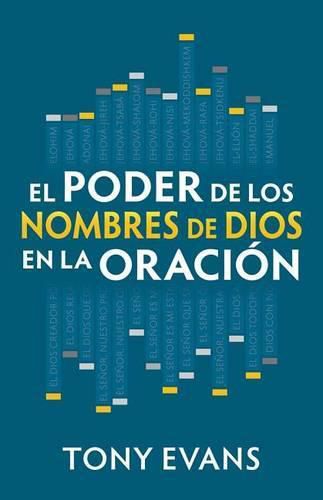 El Poder de Los Nombres de Dios En La Oracion