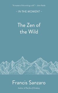 Cover image for The Zen of the Wild