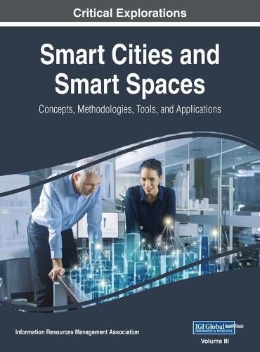 Cover image for Smart Cities and Smart Spaces: Concepts, Methodologies, Tools, and Applications, VOL 3
