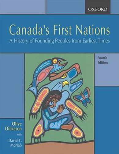 Cover image for Canada's First Nations: A History of Founding Peoples from Earliest Times