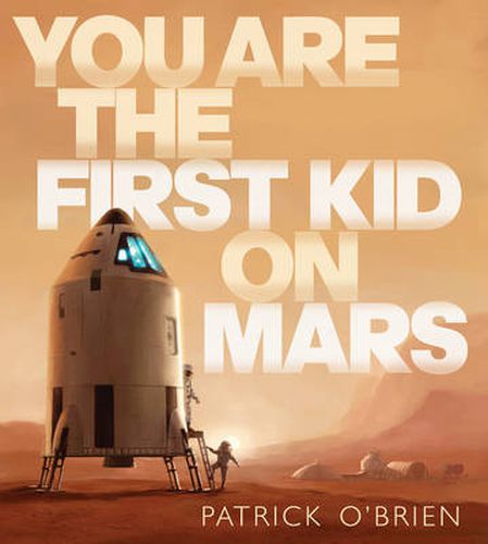 Cover image for You Are the First Kid on Mars