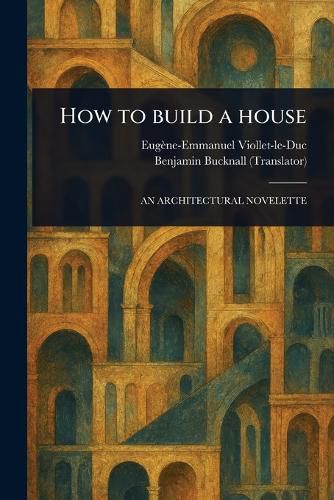 Cover image for How to Build a House