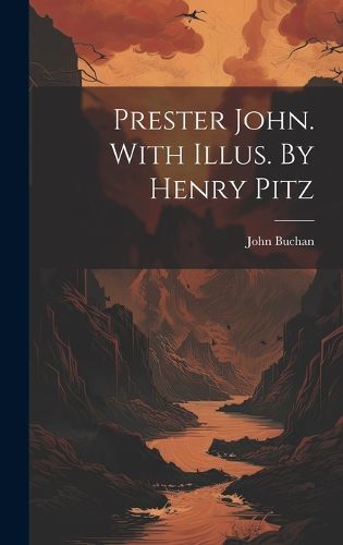 Cover image for Prester John. With Illus. By Henry Pitz