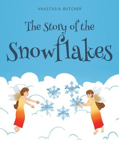 Cover image for The Story of the Snowflakes