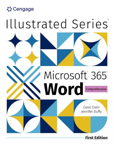 Illustrated Microsoft (R) 365 (R) Word (R) Comprehensive, First Edition