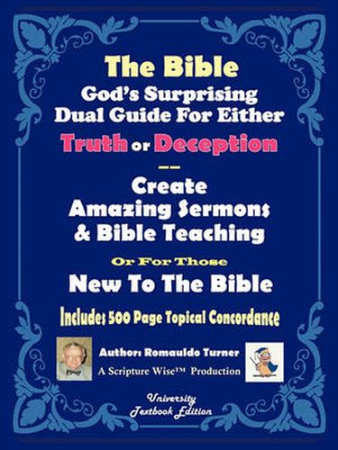 Cover image for The Bible God's Surprising Dual Guide For Either Truth or Deception