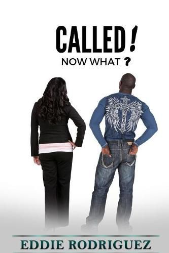 Cover image for Called!: Now What?