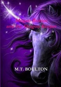 Cover image for Megan Button and the Dragon Keeper Celebratory Edition