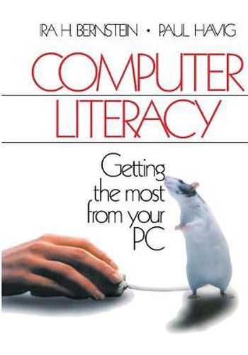 Cover image for Computer Literacy: Getting the Most from Your PC