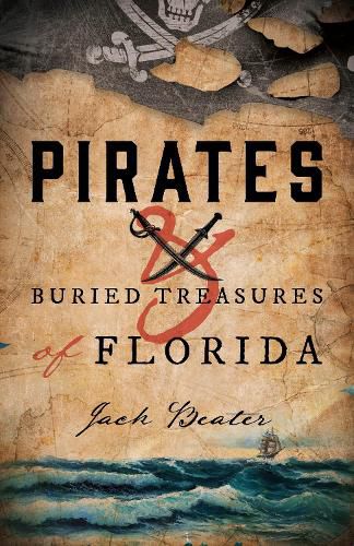 Cover image for Pirates and Buried Treasures of Florida