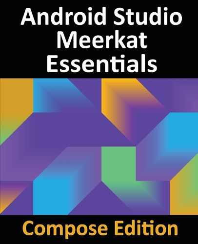 Cover image for Android Studio Meerkat Essentials - Compose Edition