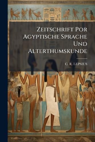 Cover image for Zeitschrift Por Agyptische Sprache Und Alterthumskunde