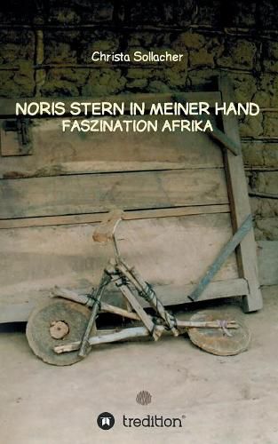 Cover image for Noris Stern in Meiner Hand: Faszination Afrika