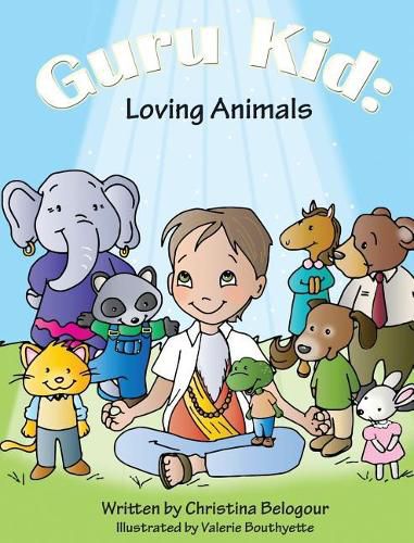 Cover image for Guru Kid: Loving Animals