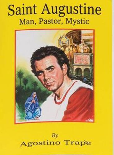 Cover image for Saint Augustine: Man, Pastor, Mystic