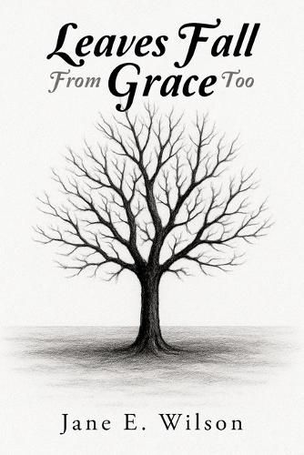 Cover image for Leaves Fall From Grace Too