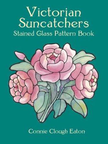 Cover image for Victorian Suncatchers Stained Glass Pattern Book