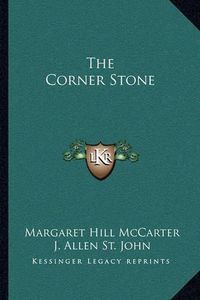 Cover image for The Corner Stone