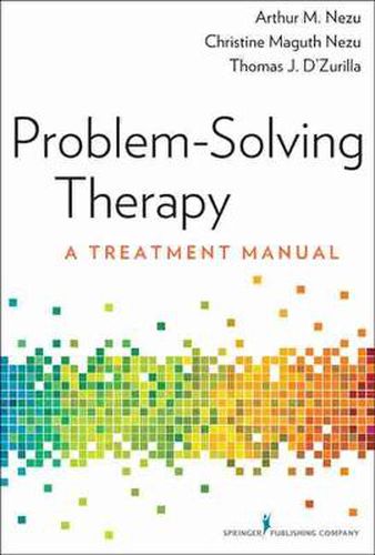 Cover image for Problem-Solving Therapy: A Treatment Manual