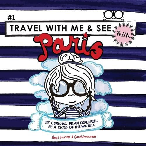 Cover image for Travel with Me and See Petite, Paris