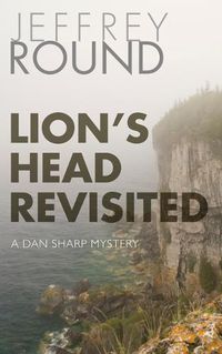 Cover image for Lion's Head Revisited: A Dan Sharp Mystery