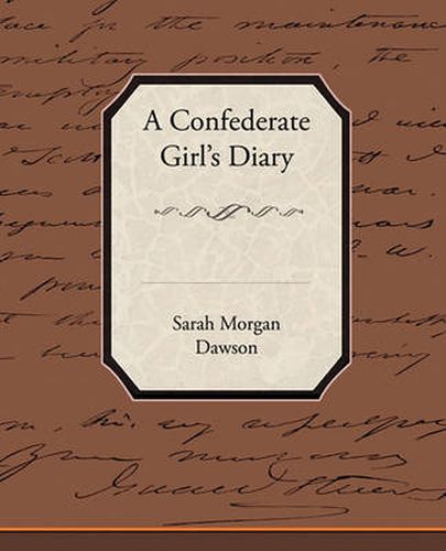 A Confederate Girl S Diary