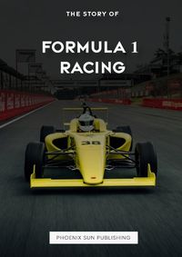 Cover image for The Story Of Formula 1 Racing