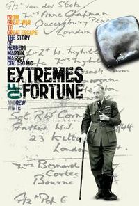 Cover image for Extremes of Fortune: From Great War to Great Escape. the Story of Herbert Martin Massey, CBE, DSO, Mc