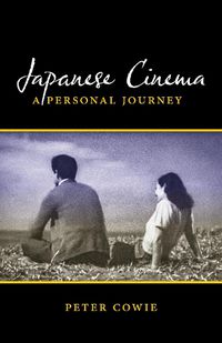 Cover image for Japanese Cinema: A Personal Journey