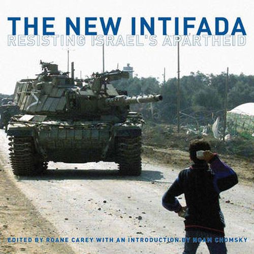 Cover image for The New Intifada: Resisting Israel's Apartheid