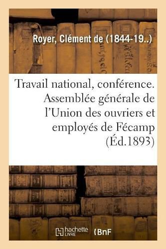 Le travail national, conference