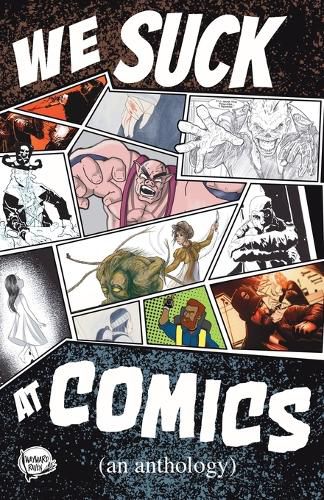 Cover image for We Suck At Comics, Volume 1