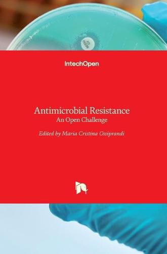 Cover image for Antimicrobial Resistance: An Open Challenge