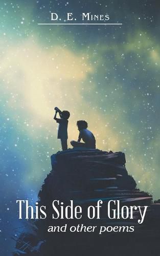 Cover image for This Side of Glory: And Other Poems