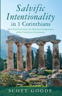 Cover image for Salvific Intentionality in 1 Corinthians