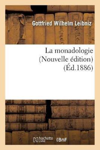 Cover image for La Monadologie (Nouvelle Edition) (Ed.1886)