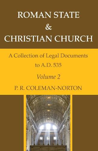 Cover image for Roman State & Christian Church Volume 2: A Collection of Legal Documents to A.D. 535