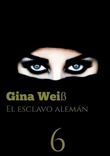 Cover image for El esclavo aleman 6